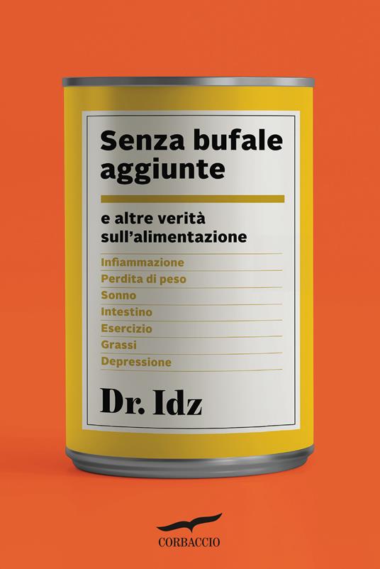 Senza bufale aggiunte. E altre verità sull'alimentazione - Idrees Mughal - copertina