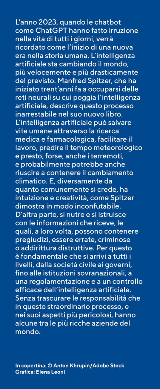 Intelligenza artificiale. Opportunità e rischi di una rivoluzione tecnologica che sta cambiando il mondo - Manfred Spitzer - 4