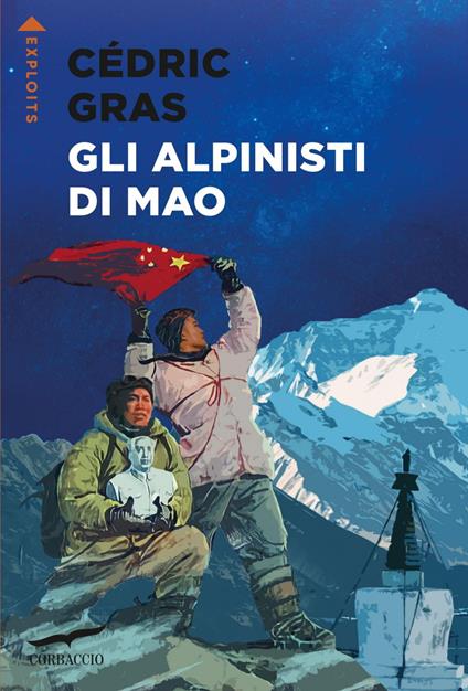 Gli alpinisti di Mao - Cédric Gras,Barbara Ponti - ebook