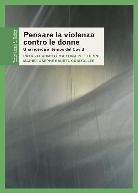 Pensare la violenza contro le donne - Collectif,Martina Pellegrini,Patrizia Romito,Marie-Josèphe Saurel-Cubizolles - ebook