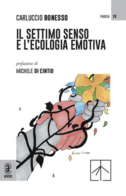 Il settimo senso e l'ecologia emotiva - Carluccio Bonesso - copertina