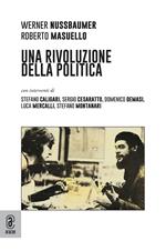 Una rivoluzione della politica