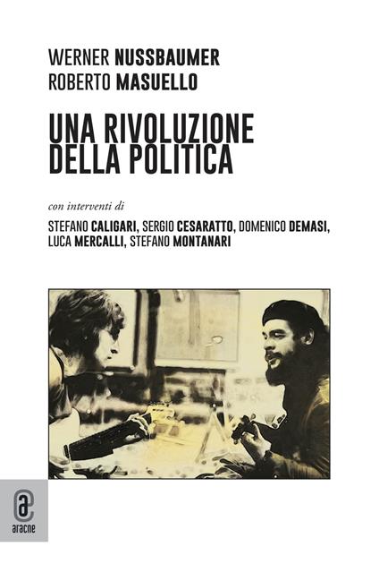 Una rivoluzione della politica - Werner Nussbaumer,Roberto Masuello - copertina