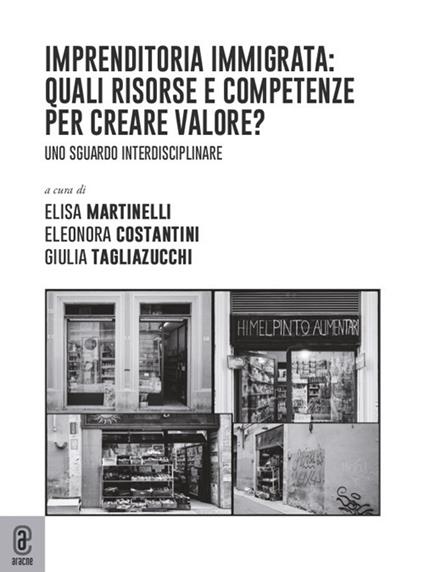 Imprenditoria immigrata: quali risorse e competenze per creare valore? Uno sguardo interdisciplinare - copertina