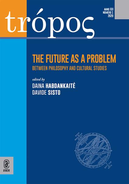 Trópos. Rivista di ermeneutica e critica filosofica (2020). Vol. 1: future as a problem. Between philosophy and cultural studies, The. - copertina