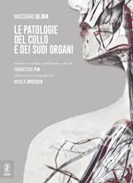 Le patologie del collo e dei suoi organi