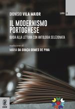 Il modernismo portoghese. Guida alla lettura con antologia selezionata