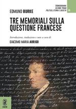 Tre memoriali sulla questione francese