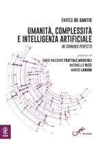 Umanità, complessità e intelligenza artificiale. Un connubio perfetto