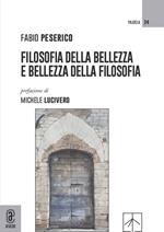 Filosofia della bellezza e bellezza della filosofia