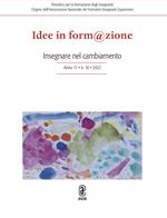 Idee in form@zione (2022). Vol. 10: Insegnare nel cambiamento.