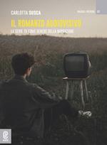 Il romanzo audiovisivo. Le serie TV come genere della narrazione