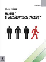 Manuale di unconventional strategy