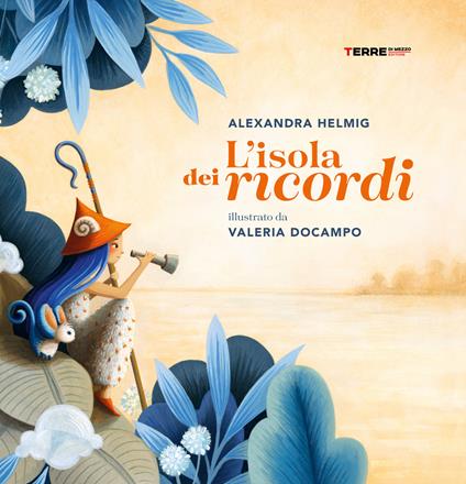 L'isola dei ricordi. Ediz. a colori - Alexandra Helmig - copertina