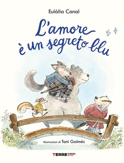 L'amore è un segreto blu. Ediz. a colori - Eulàlia Canal - copertina