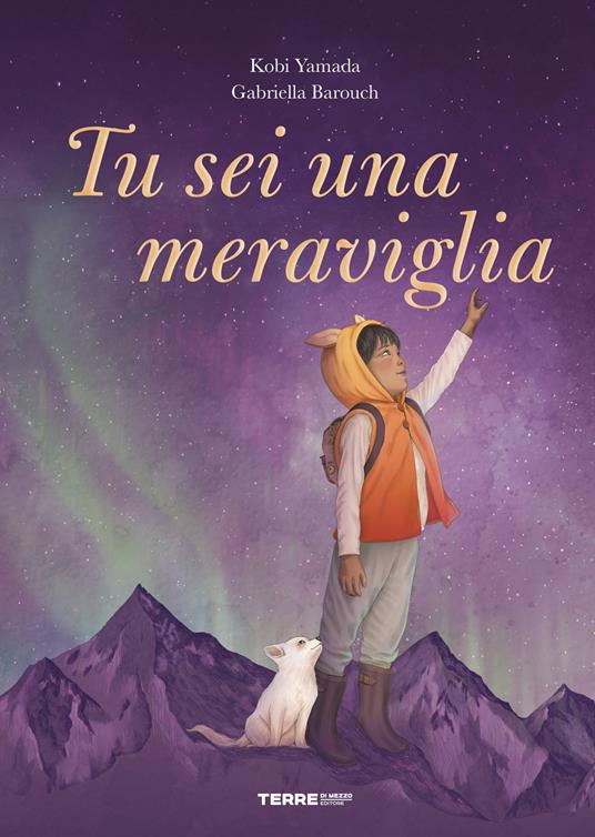 Tu sei una meraviglia. Ediz. a colori - Kobi Yamada - copertina