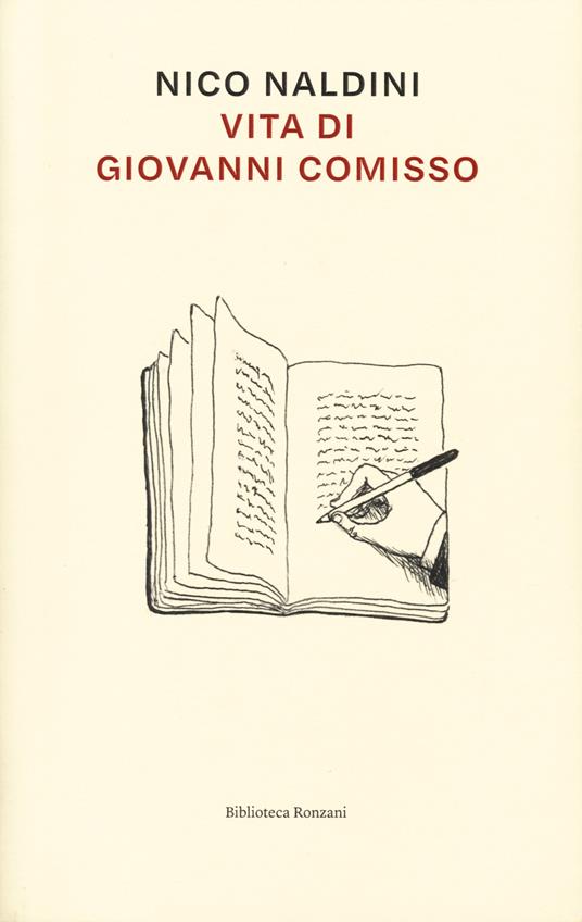 Vita di Giovanni Comisso - Nico Naldini - copertina