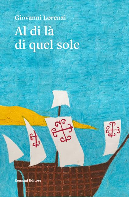 Al di là di quel sole - Giovanni Lorenzi - copertina