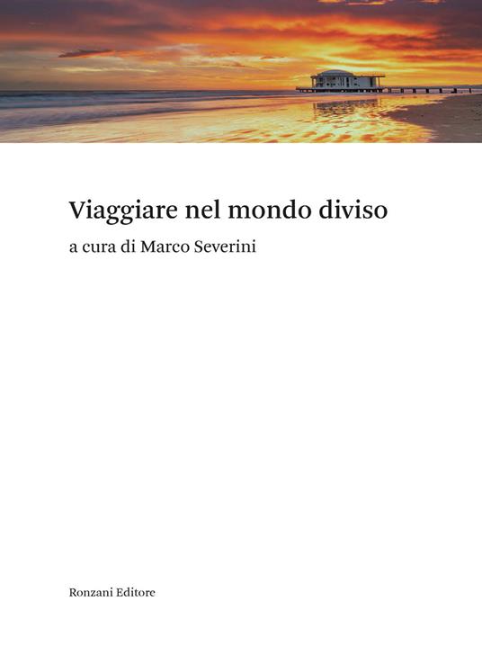 Viaggiare nel mondo diviso - copertina