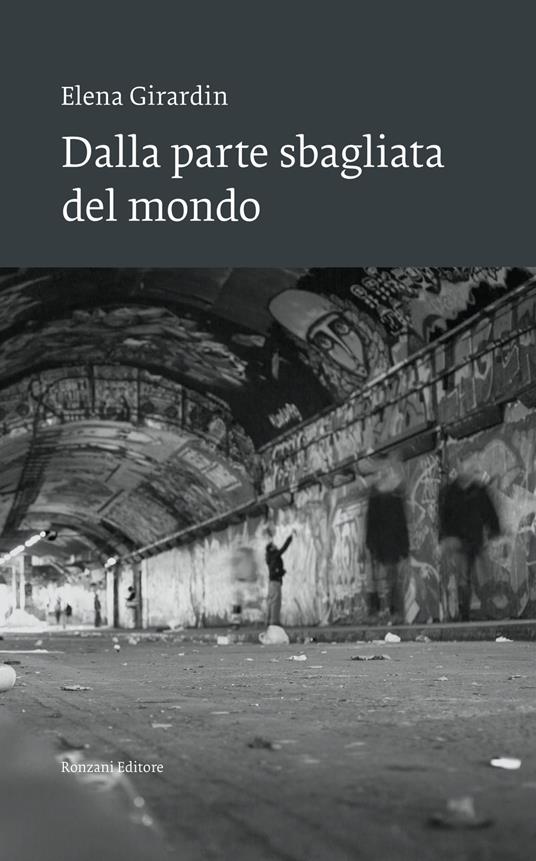 Dalla parte sbagliata del mondo - Elena Girardin - copertina