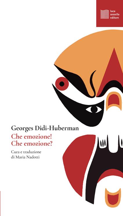 Che emozione! Che emozione? - Georges Didi-Huberman - copertina