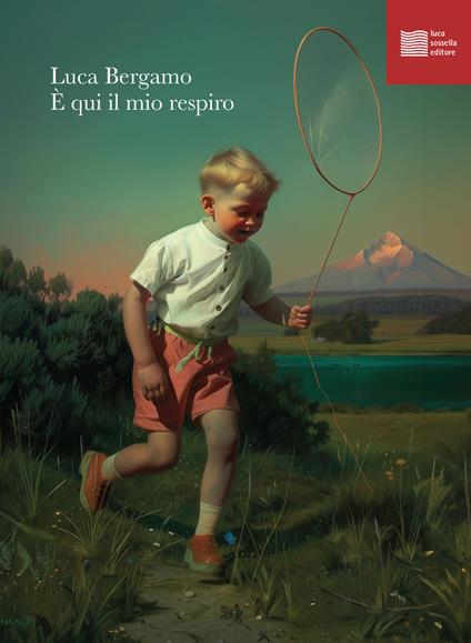 È qui il mio respiro - Luca Bergamo - copertina