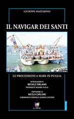 Il navigar dei santi. Le processioni a mare in Puglia