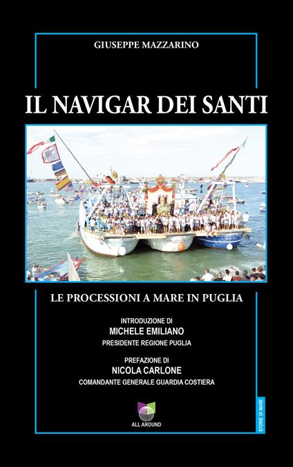 Il navigar dei santi. Le processioni a mare in Puglia - Giuseppe Mazzarino - copertina