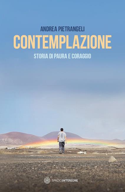 Contemplazione. Storia di paura e coraggio - Andrea Pietrangeli - ebook
