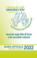 La diocesi di Lodi. Guida ufficiale 2022. Ediz. ridotta