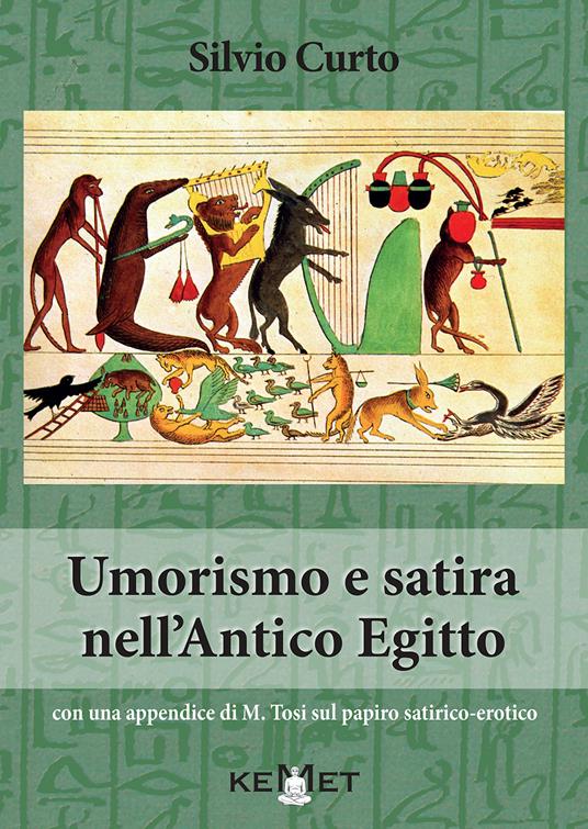 Umorismo e satira nell'antico Egitto - Silvio Curto - copertina