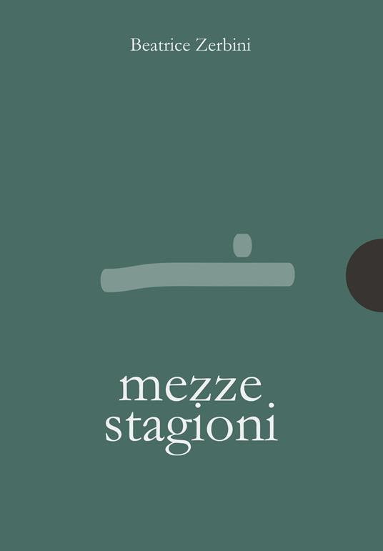 Mezze stagioni - Beatrice Zerbini - copertina