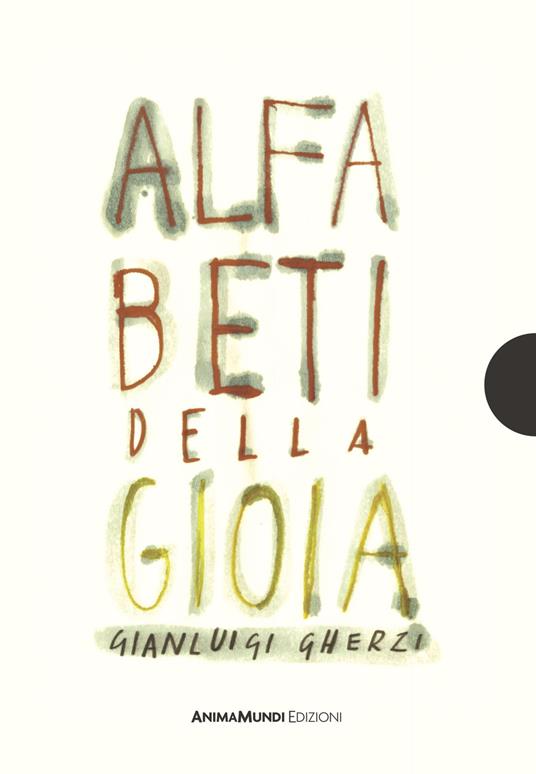 Alfabeti della gioia - Gianluigi Gherzi - copertina