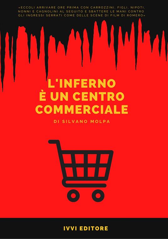 L'inferno è un centro commerciale. Ediz. a caratteri grandi - Silvano Molpa - copertina