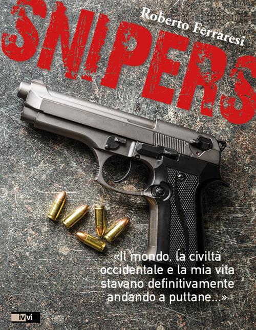 Snipers - Roberto Ferraresi - copertina