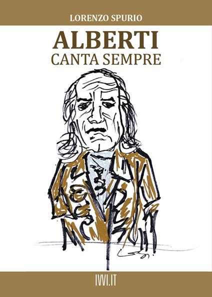 Alberti canta sempre - Lorenzo Spurio - copertina