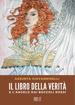 Il libro della verità e l'angelo dai boccoli rossi