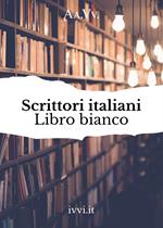 Scrittori italiani. Libro bianco