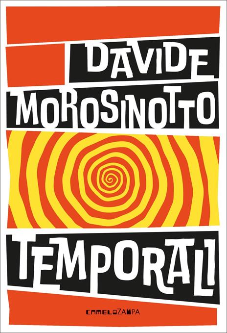 Temporali. Intreccio. Ediz. ad alta leggibilità - Davide Morosinotto - copertina