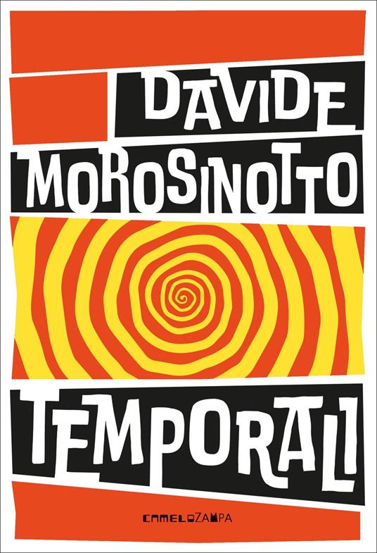 Temporali. Intreccio. Ediz. ad alta leggibilità - Davide Morosinotto - copertina