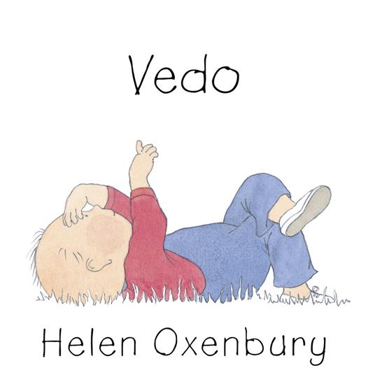 Vedo. Ediz. a colori - Helen Oxenbury - copertina