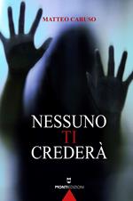 Nessuno ti crederà