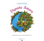 Pianeta Amore. Ediz. illustrata