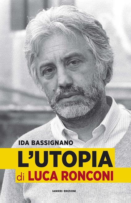 L' Utopia di Luca Ronconi - Ida Bassignano - ebook