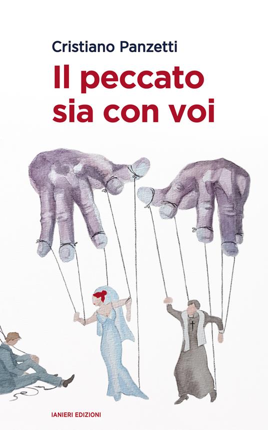 Il peccato sia con voi - Cristiano Panzetti - ebook