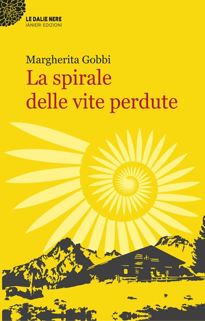 La spirale delle vite perdute - Margherita Gobbi - ebook