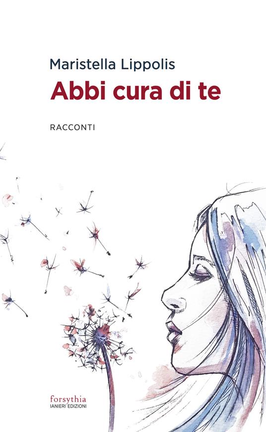 Abbi cura di te - Maristella Lippolis - ebook