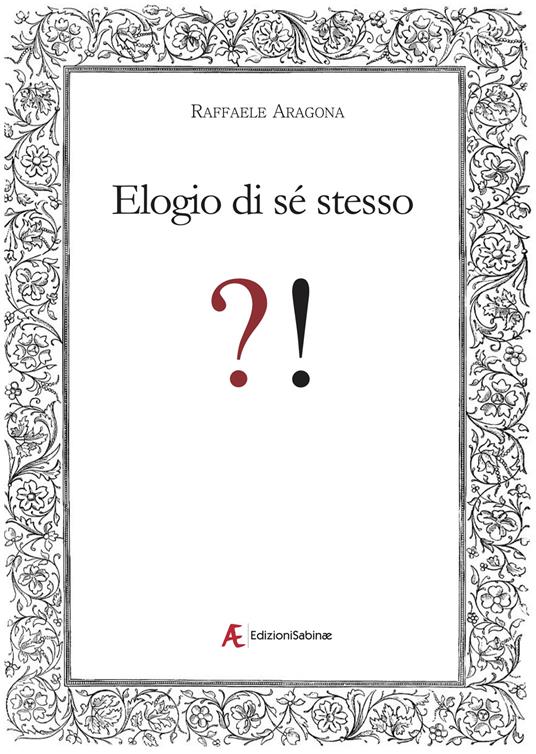 Elogio di sé stesso - Raffaele Aragona - copertina