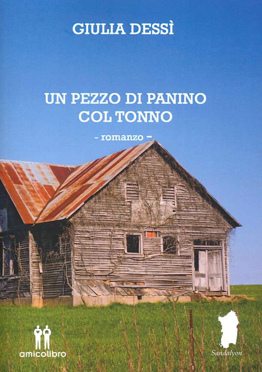 Un pezzo di panino col tonno - Giulia Dessì - copertina