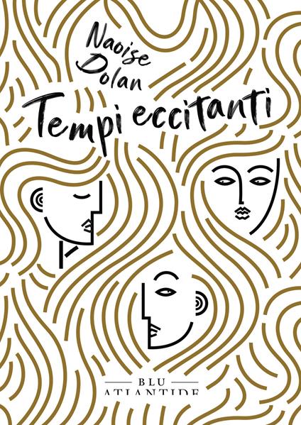 Tempi eccitanti - Naoise Dolan - copertina